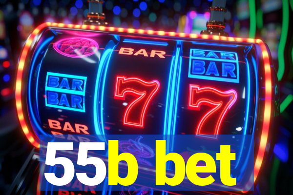 55b bet